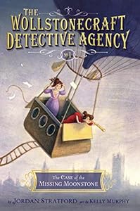 The Case of the Missing Moonstone by Jordan Stratford