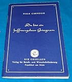 Du bist ein hoffnungsloser Griesgram - Dale Carnegie