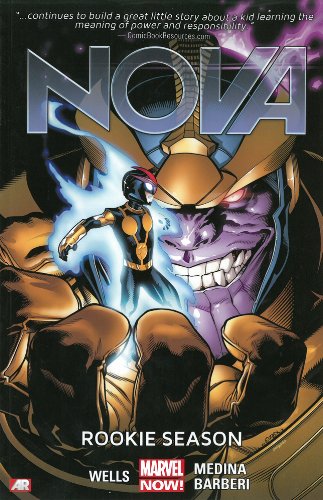 Nova Volume 2: Rookie Season by Zeb Wells