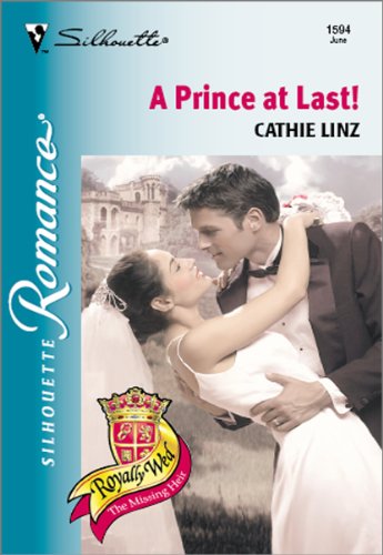 A Prince at Last! by Cathie Linz