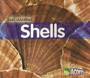 Shells (Body Coverings)