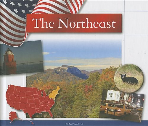 The Northeast by Rebecca Felix