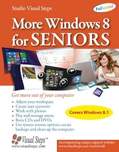 More Windows 8 for Seniors: Get More Out of Your Computer