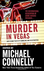 Murder in Vegas: New Crime Tales of Gambling and Desperation
