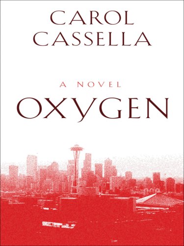 Oxygen by Carol Cassella