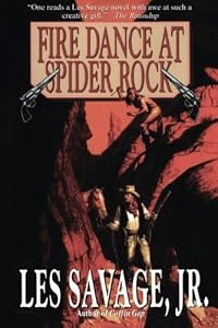 Fire Dance at Spider Rock by Les Savage Jr.