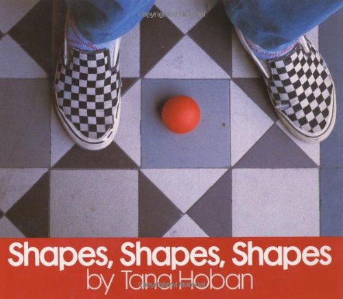 Shapes, Shapes, Shapes by Tana Hoban