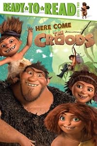 Here Come the Croods (Ready-to-Read) by Maggie Testa