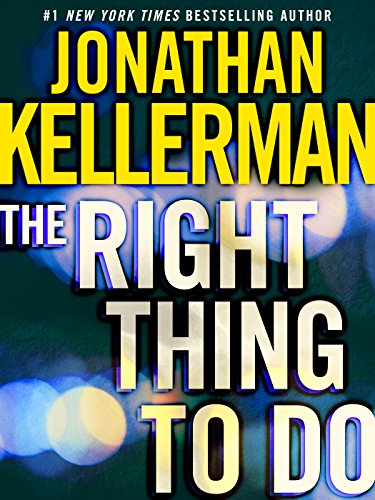 The Right Thing to Do by Jonathan Kellerman