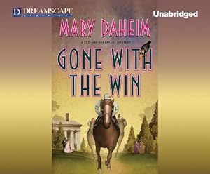 Gone with the Win: A Bed-and-Breakfast Mystery