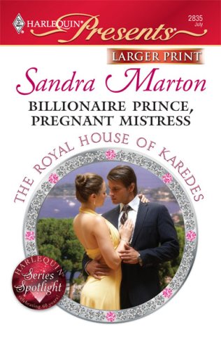 Billionaire Prince, Pregnant Mistress by Sandra Marton