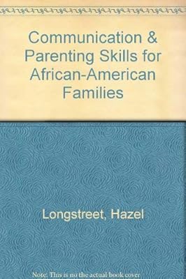 Communication & Parenting Skills for African-American Families