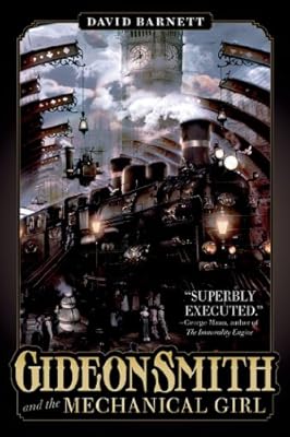 Gideon Smith and the Mechanical Girl