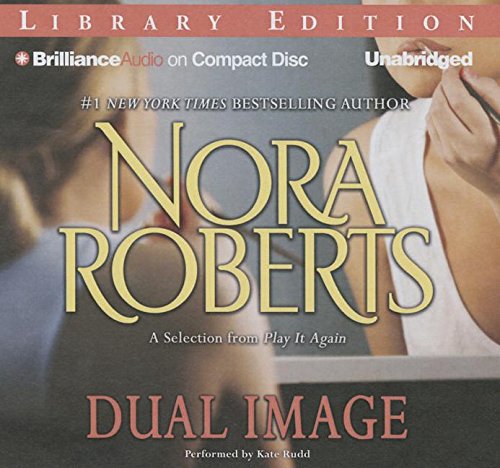 Dual Image: A Selection from Play It Again by Nora Roberts