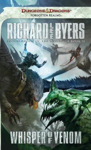 Whisper of Venom: Brotherhood of the Griffon, Book II by Richard Lee Byers