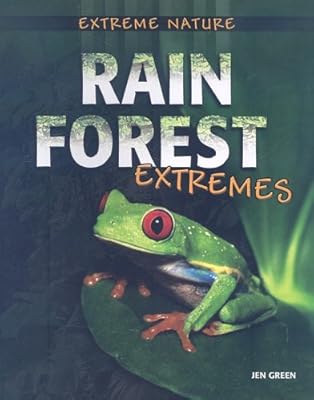 Rain Forest Extremes