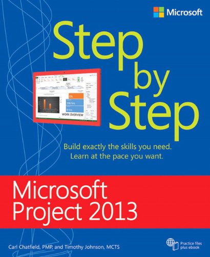 Microsoft Project 2013 Step by Step by Timothy Johnson