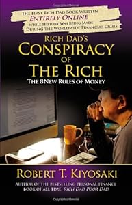 Rich dad's conspiracy of the rich