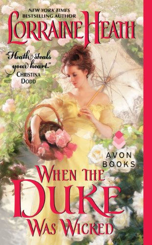 When the Duke Was Wicked (Scandalous Gentlemen of St. James Book 1) by Lorraine Heath
