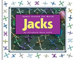Jacks (Games Around the World) by Elizabeth D. Jaffe