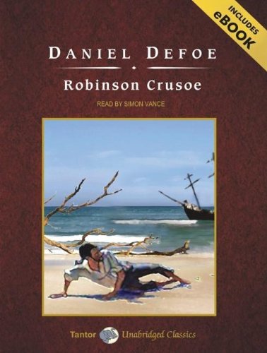 Robinson Crusoe (Tantor Unabridged Classics) by Simon Vance