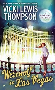 Werewolf in Las Vegas: A Wild About You Novel