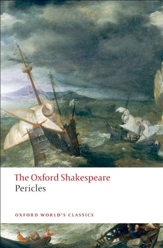 Pericles: The Oxford Shakespeare by William Shakespeare