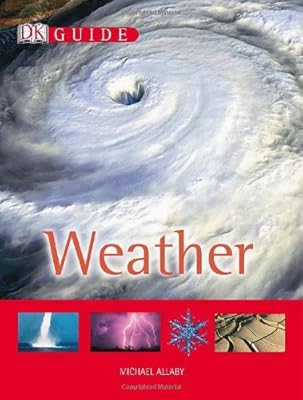 DK Guide: Weather (DK Guides)