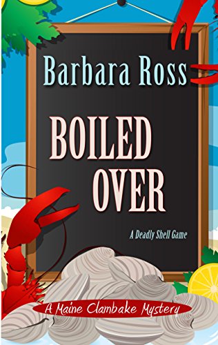 Boiled Over by Barbara Ross