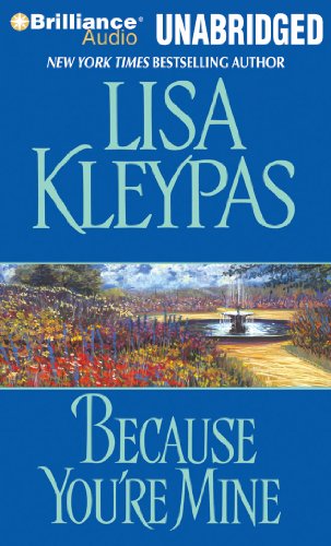 Because You're Mine (Capitol Theatre Series) by Lisa Kleypas