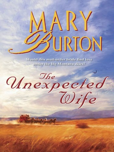 The Unexpected Wife by Mary Burton