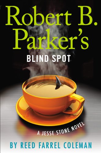 Robert B. Parker's Blind Spot by Reed Farrel Coleman