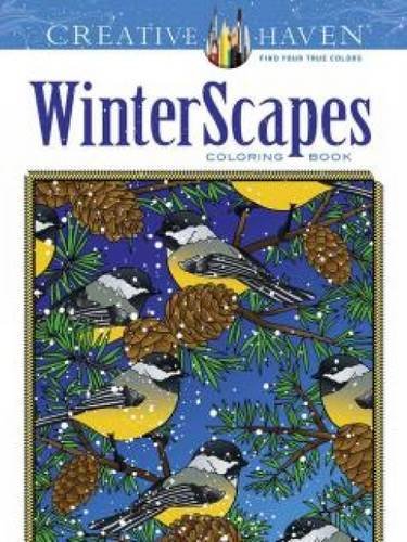 Creative Haven WinterScapes Coloring Book (Adult Coloring)