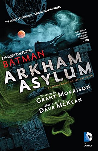 Batman Arkham Asylum 25th Anniversary by Grant Morrison