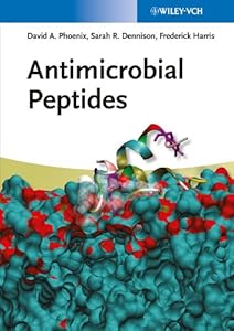 Antimicrobial Peptides by David A. Phoenix