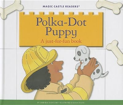 Polka-Dot Puppy: A Just-For-Fun Book
