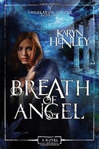 Breath of Angel: A Novel