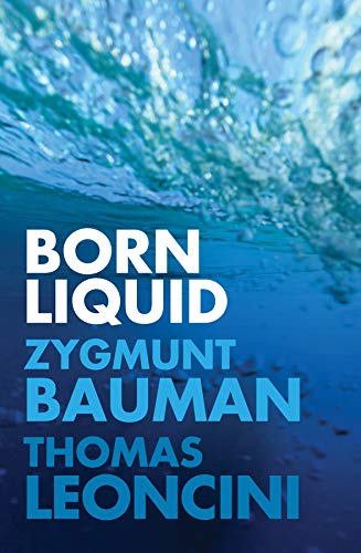 Born Liquid by Zygmunt Bauman