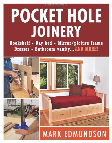 Pocket Hole Joinery by Mark Edmundson