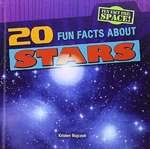 20 Fun Facts about Stars