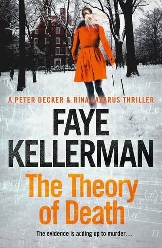 The theory of death by Faye Kellerman