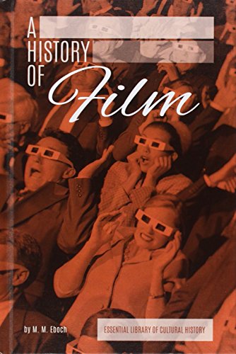 History of Film by M. M. Eboch