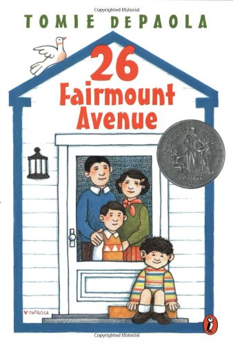 26 Fairmount Avenue (Newbery Honor Book, 2000) by Tomie dePaola