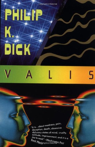 Valis by Philip K Dick