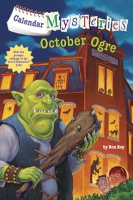 Calendar Mysteries #10: October Ogre (A Stepping Stone Book(TM))