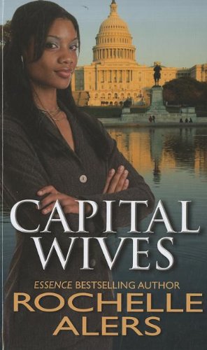 Capital Wives by Rochelle Alers