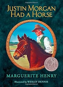 Justin Morgan Had a Horse