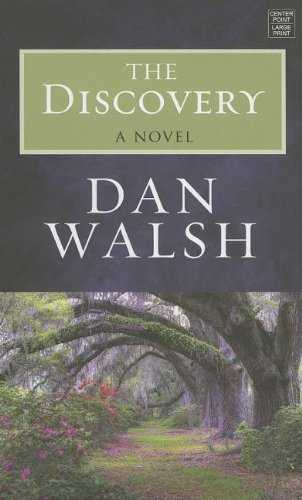 The Discovery by Dan Walsh