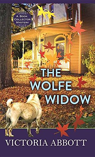 The Wolfe Widow: A Book Collector Mystery by Victoria Abbott
