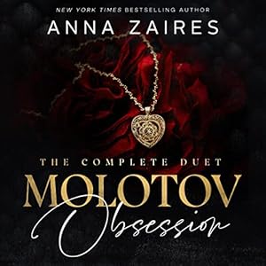 Molotov Obsession: The Complete Duet by Anna Zaires